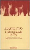 Cover of: Soneto vivo by Ory, Carlos Edmundo de