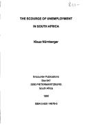 The scourge of unemployment in South Africa by Klaus Nürnberger