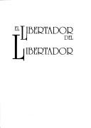 Cover of: El libertador del libertador