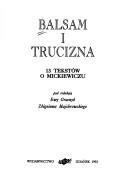 Cover of: Balsam i trucizna: 13 tekstów o Mickiewiczu