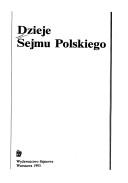 Cover of: Dzieje Sejmu Polskiego