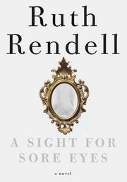 Cover of: A sight for sore eyes by Ruth Rendell