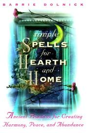 Cover of: Simple Spells for Hearth and Home: Ancient Practices for Creating Harmony, Peace, and Abundance