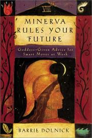 Cover of: Minerva Rules Your Future: Goddess-Given Advice for Smart Moves at Work