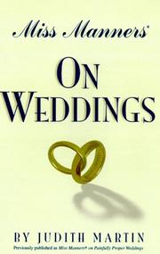 Cover of: Miss Manners on weddings by Judith Martin