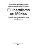 Cover of: El liberalismo en México