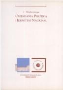 Cover of: Ciutadania política i identitat nacional