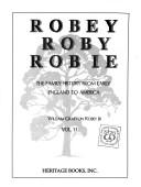 Robey, Roby, Robie by William Grafton Robey