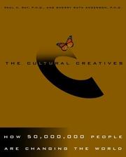 Cover of: The Cultural Creatives by Paul H. Phd Ray, Sherry Ruth Anderson