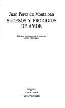 Cover of: Sucesos y prodigios de amor
