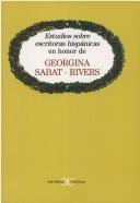 Cover of: Estudios sobre escritoras hispánicas en honor de Georgina Sabat-Rivers