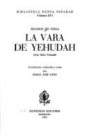 Cover of: La vara de Yehudah =: (Sefer šebeṭ Yehudah)