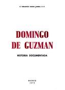 Cover of: Domingo de Guzmán: historia documentada