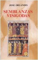 Cover of: Semblanzas visigodas by José Orlandis