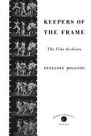 Keepers of the frame by Penelope Houston