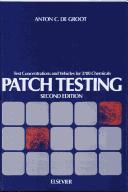 Cover of: Patch testing: test concentrations and vehicles for 3700 chemicals