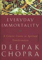 Cover of: Everyday immortality by Deepak Chopra
