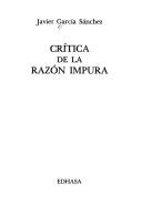 Cover of: Crítica de la razón impura