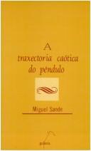 Cover of: A traxectoria caótica do péndulo