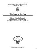 Cover of: The Law of the sea: marine scientific research : legislative history of Article 246 of the United Nations Convention on the Law of the Sea.
