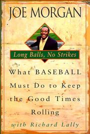 Cover of: Long Balls, No Strikes by Joe Morgan