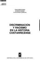 Cover of: Discriminación y racismo en la historia costarricense