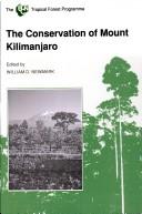 Cover of: The Conservation of Mount Kilimanjaro by edited by William D. Newmark.