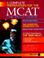 Cover of: A Complete preparation for the MCAT