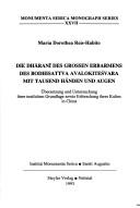 Die Dhāranī des grossen Erbarmens des Bodhisattva Avalokiteśvara mit tausend Händen und Augen by Maria Dorothea Reis-Habito