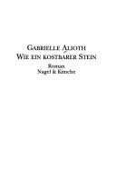 Cover of: Wie ein kostbarer Stein by Gabrielle Alioth