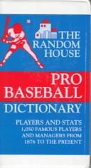 The Random House pro baseball dictionary by Stephen F. Weinstein