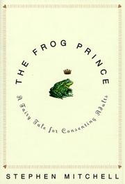 Cover of: The frog prince: a fairy tale for consenting adults