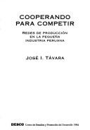 Cooperando para competir by José I. Távara M.