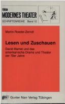 Cover of: Lesen und Zuschauen: David Mamet und das amerikanische Drama und Theater der 70er Jahre