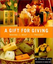 Cover of: A Gift for Giving: Making the Most of the Present