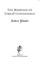 Cover of: The marriage of time & convenience by Robert Winder