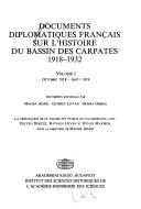 Cover of: Documents diplomatiques français sur l'histoire du bassin des Carpates: 1918-1932