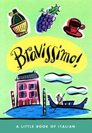 Cover of: Bravissimo!  A Little Book of Italian (LL(R) Petite Books)