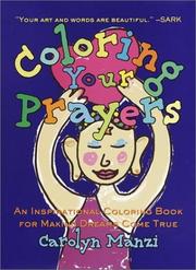 Cover of: Coloring Your Prayers | Carolyn Manzi