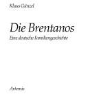 Cover of: Die Brentanos: eine deutsche Familiengeschichte