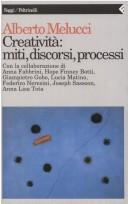 Cover of: Creatività: miti, discorsi, processi