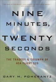 Cover of: Nine Minutes, Twenty Seconds: The Tragedy & Triumph of ASA Flight 529