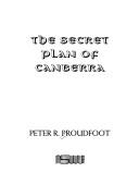 Cover of: The secret plan of Canberra
