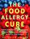 Cover of: The Food Allergy Cure