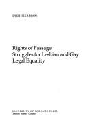 Cover of: Rights of passage: struggles for lesbian and gay legal equality