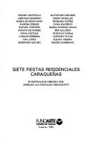 Cover of: Siete fiestas residenciales caraqueñas