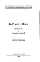 Cover of: La France et l'Italie : traductions et échanges culturels