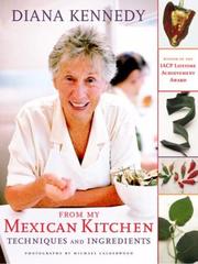 Cover of: From My Mexican Kitchen by Diana Kennedy