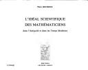 Cover of: L' idéal scientifique des mathématiciens dans l'antiquité et dans les temps modernes