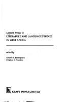 Cover of: Current trends in literature and language studies in West Africa